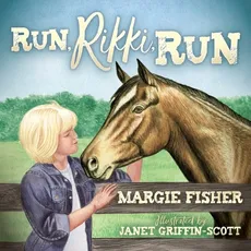 Run Rikki Run - Margie Fisher