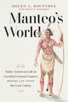 Manteo's World - Helen C. Rountree