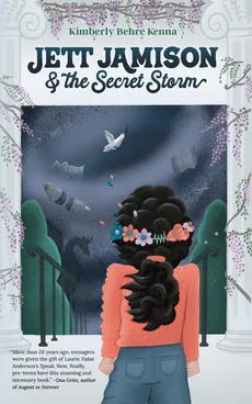 Jett Jamison and the Secret Storm - Kimberly Behre Kenna
