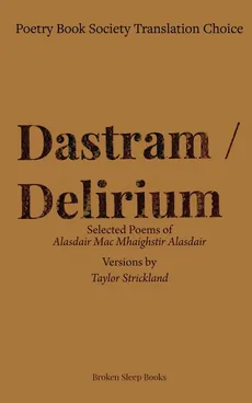 Dastram / Delirium - Alasdair Alasdair Mac Mhaighstir