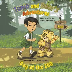 Tonio and Bear's Adventures - Hilda Torres