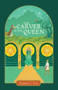 The Carver and the Queen - Emma C. Fox