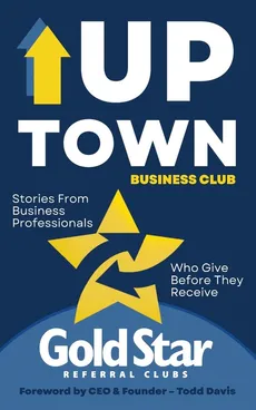 Uptown Business Club - Todd Davis