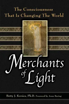 Merchants of Light - Betty J Kovacs
