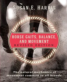 Horse Gaits, Balance, and Movement - Susan E Harris