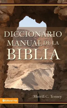 Diccionario manual de la Biblia - Merrill C. Tenney