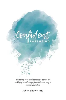 Confident Parenting - Jenny Brown