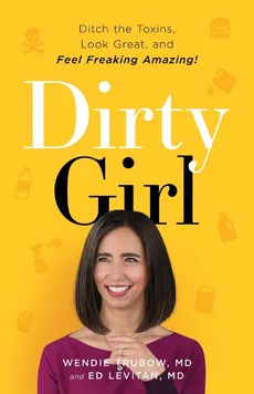 Dirty Girl - Wendie Trubow