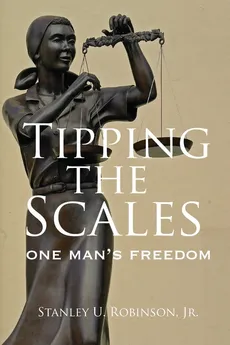 Tipping the Scales - Stanley U Robinson