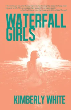 Waterfall Girls - Kimberly White