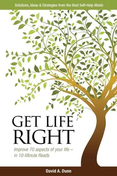 Get Life Right - David A Dunn