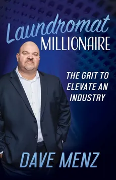 Laundromat Millionaire - Dave Menz