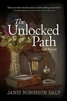 The Unlocked Path - Janis Robinson Daly