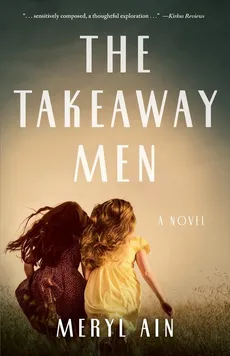 The Takeaway Men - Meryl Ain