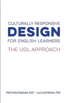Culturally Responsive Design for English Learners - Patti Kelly Ralabate