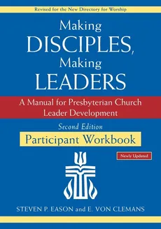 Making Disciples, Making Leaders - E.  Von Clemans