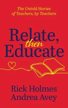Relate, Then Educate - Andrea Avey