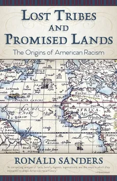 Lost Tribes and Promised Lands - Ronald Sanders