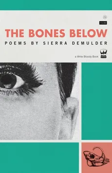The Bones Below - Sierra Demulder