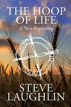The Hoop of Life - Steve Laughlin