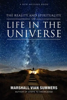 Life in the Universe - Marshall Vian Summers
