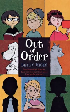 OUT OF ORDER - BETTY HICKS