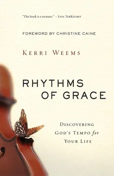 Rhythms of Grace - Kerri Weems