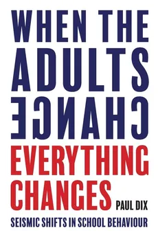 When the adults change - Paul Dix