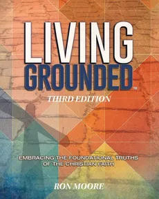 Living Grounded - Ron Moore