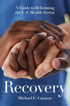 Recovery - Michael F. Cannon