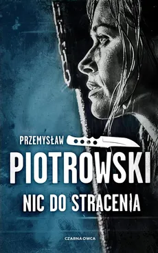 Nic do stracenia - Outlet - Przemysław Piotrowski