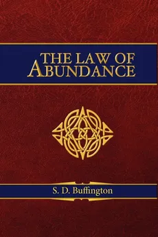 The Law of Abundance - Buffington S.D.