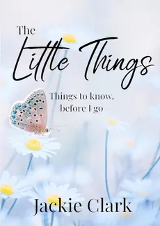 The Little Things - Jackie Clark