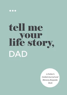 Tell Me Your Life Story, Dad - About Me Questions