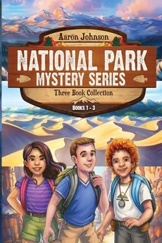 National Park Mystery Series - Books 1-3 - Aaron Johnson