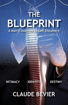 The Blueprint - Claude Bevier