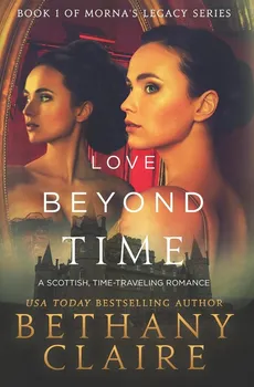 Love Beyond Time - Bethany Claire