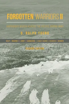 Forgotten Warriors Ii - D. Ralph Young