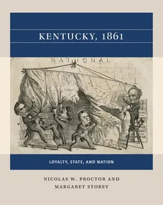 Kentucky, 1861 - Nicolas W. Proctor