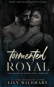 Tormented Royal - Lily Wildhart