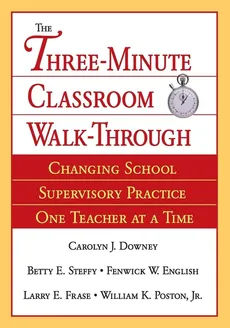 Three-Minute Classroom Walk-Through - Carolyn Downey
