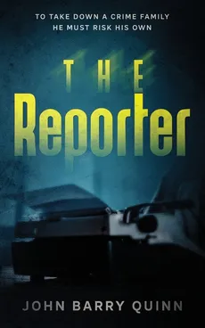 The Reporter - John Barry Quinn
