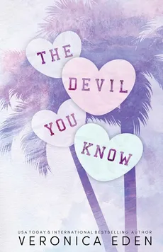 The Devil You Know Special Edition - Veronica Eden