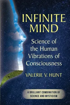 Infinite Mind - Valerie V. Hunt