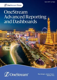 OneStream Advanced Reporting and Dashboards - Roy Googin