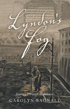 Lyndon's Fog - Carolyn Bagnall