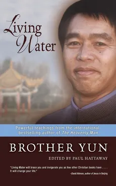 Living Water - Brother Yun