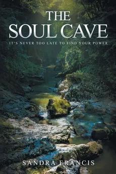 The Soul Cave - Sandra Francis