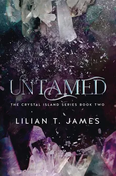 Untamed - Lilian T. James