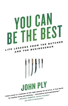 You Can Be the Best - John Ply